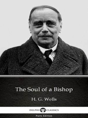 cover image of The Soul of a Bishop by H. G. Wells (Illustrated)